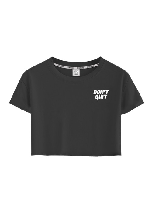 DON'T QUIT KOSZULKA CROP-TOP - GYM HERO