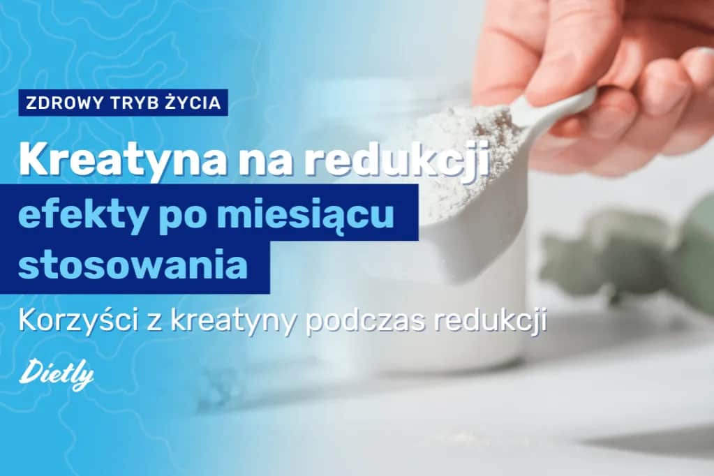 Jaka kreatyna na redukcji? Odkryj najlepsze opcje dla efektywności